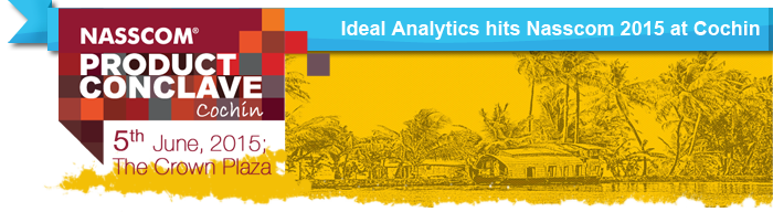 Ideal Analytics hits Nasscom 2015 at Cochin
